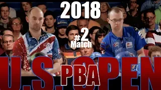 2018 Bowling - PBA Bowling US Open #2 EJ Tackett VS. Dom Barrett