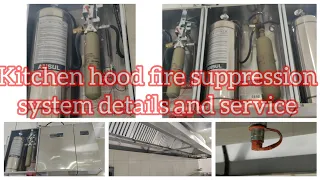 kitchen hood fire suppression system details and how to service||fireman tech