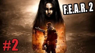 #2 [F.E.A.R. 2] - в поисках выживших... | Horror 👻