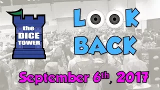 Dice Tower Reviews: Look Back - September 6, 2017