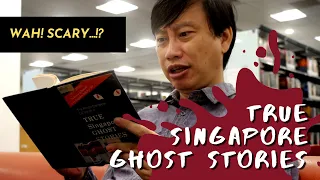 Wah, Scary! The Popularity of True Singapore Ghost Stories | How to Fall In Love With Classics