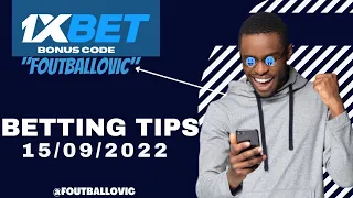 FOOTBALL PREDICTIONS TODAY 15/09/2022|SOCCER PREDICTIONS|BETTING TIPS I SURE WINNING TIPS