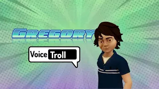 Gregory Voice Troll (vrchat)