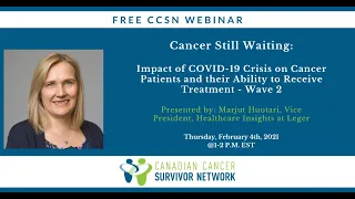 WEBINAR: Impact of COVID-19 Crisis on Cancer Patients and their Ability to Receive Treatment -Wave 2