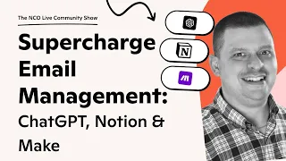 🧰 Supercharge Email Management: ChatGPT, Notion, Make