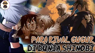 PARA RIVAL SHINOBI YANG GUGUR MENGENASKAN (ini Daftar Terbaiknya)