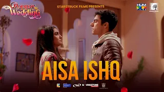 Aisa Ishq - Singer: Mishary Khan [ Poppay Ki Wedding ] - Hum TV