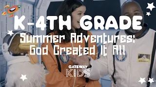 Gateway Kids Elementary Lesson | July 11-12