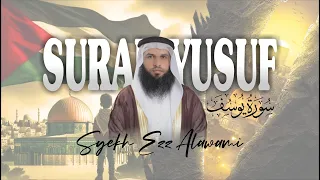 Miracle of Surah Yusuf - Syekh Ezz Al awami