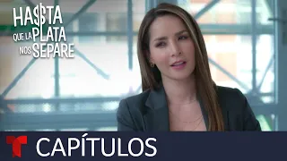 Hasta que la Plata nos Separe | Capítulo 1 | Telemundo