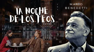 La noche de los feos - Mario Benedetti - audiocuento- audiolibro - audiobook