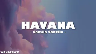 Camila Cabello - Havana (Lyrics) ft. Young Thug