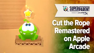 Cut the Rope Remastered Apple Arcade Gameplay - SuperParent First Look