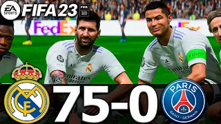 FIFA 23 - MESSI, RONALDO, MBAPPE, NEYMAR, ALL STARS | REAL MADRID 75-0 PSG