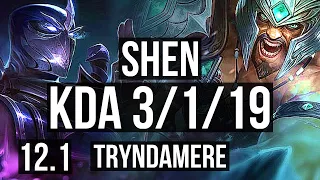 SHEN vs TRYNDAMERE (TOP) | 3/1/19, 3.2M mastery, Rank 8 Shen, 600+ games | KR Master | 12.1