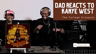 Dad Reacts to Kanye West - The College Dropout