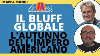 Il bluff globale. L'autunno dell'impero americano e la fine della globalizzazione