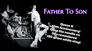 Queen: Father To Son - Queen II 50th Anniversary - Drop the Needle