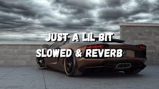 50 Cent  - Just a Lil Bit (Slowed & Reverb Mix)