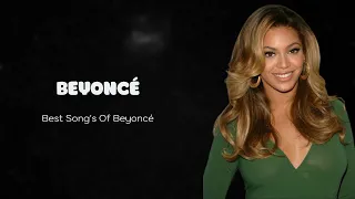 ➤ Beyoncé  ➤ ~ Greatest Hits Full Album ~ Playlist 2024  ➤