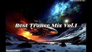 Best Trance Mix Vol.1 (Mixed By DJ XOR2.0)