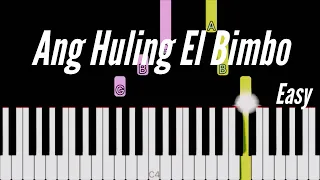 Ang Huling El Bimbo - Eraserheads | Easy Piano Tutorial