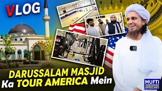 Darussalam Masjid Ka Tour America Mein | Mufti Tariq Masood Speeches 🕋