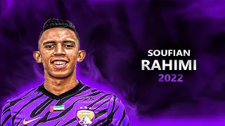 Soufiane Rahimi ● 2022 ● Goals, Skills & Assists ● Al-Ain FC ●  Season 2021/22 HD