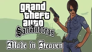 Grand Theft Auto: San Andreas - Made in Heaven (Сделано в раю)