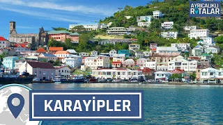 Rüya Gibi Bir Mavi Yolculuk: Karayipler | Ayrıcalıklı Rotalar