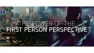 The Power of the First Person Perspective
