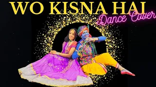 Janmashtami Special Dance Cover 2023 : Woh Kisna Hai Dance | Radha & Krishna Dance 2023 | AR Rahman