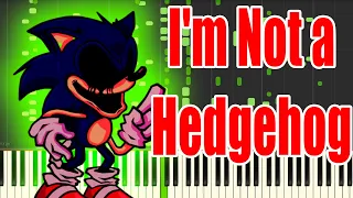 I'm Not a Hedgehog - FNF VS Immortal Sonic.EXE MIDI (Auditory Illusion) | Sonic Hedgehog Piano