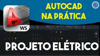 COMO FAZER UM PROJETO ELÉTRICO EM AUTOCAD NA PRÁTICA