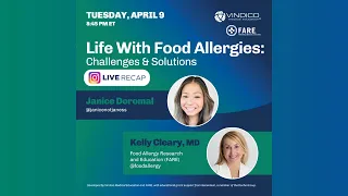 Life with Food Allergies: Challenges & Solutions with Dr. Kelly Cleary and Janice Doromal