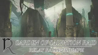 Destiny 2. GoS Raid. Relay Rally Triumph (Сад спасения. Триумф "Гонка за усилителем связи")