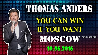 Thomas Anders - You Can Win If You Want, Moscow, 10.06.16. Crocus City Hall | Томас Андерс, Москва