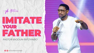 Imitate Your Father || Pastor Biodun Fatoyinbo, COZA Tuesday Service, 19-01-2021