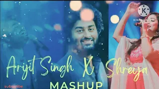 Arjit Singh  X Shreya Ghoshal Mashup || shreya ghoshal songs #music #songs #love #shreyaghoshal