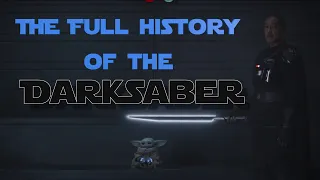 The complete History of the Darksaber (So far!)