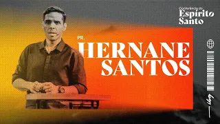 Hernane Santos- Pastor - Conferência do Espírito Santo