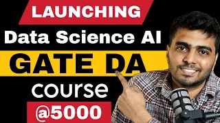 Launching🔥 "Baap of all" GATE DA Courses (GATE Data science and AI)
