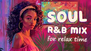 Soul/r&b mix | Songs for your April full of energy - The best soul music compilation