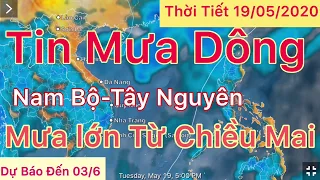 Dự báo thời tiết ngày 19 tháng 5 năm 2020 | dự báo thời tiết 3 ngày tới