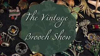 The Vintage Brooch Show