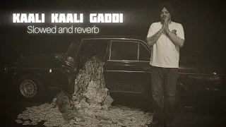 kaali kaali Gaddi : Sidhumossewala ( Slowed And Reverb ) New song 2024 @LOVEDEEPSINGH_VLOGS