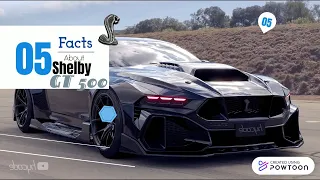 5 Facts About... Shelby GT500 by Hycade