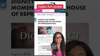 The Dignity Act brief update