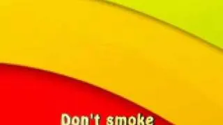 Don't smoke