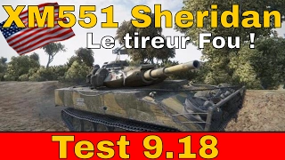 [WoT FR] 9.18 Revue MX551 Sheridan - Nouveau Light T10 Etat-Unis  - World of tanks (français)